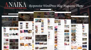 Anaika - Responsive Blog Magazine Theme