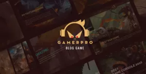GAMERPRO - Fantastic Blog PSD Template for GAME SITES