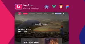 Netflux - Aplicativo de streaming de filmes React Vue HTML e modelo de página de destino Figma