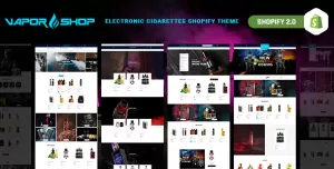 VaporShop - Electronic Cigarettes & Accessories Shopify Theme