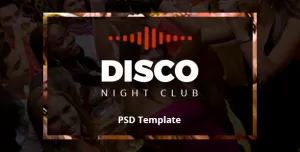 Disco Night Club - PSD Template