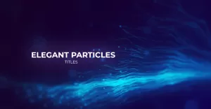 Elegant Particle Titles After Effects Template
