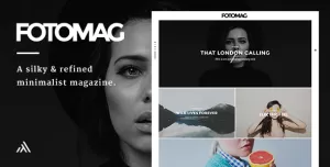 Fotomag - A Silky Minimalist Blogging Magazine WordPress Theme For Visual Storytelling