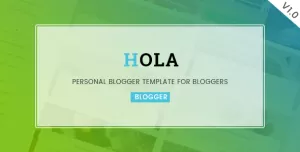 Hola - Personal Blogger Template For Bloggers