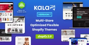 Kala  Customizable Shopify OS 2.0 Theme - Flexible Sections Builder Mobile Optimized