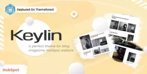Keylin - Magazine and Blog HubSpot Theme