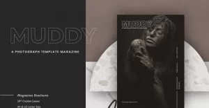 MUDDY Magazine Template