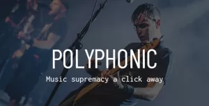 Polyphonic - Music Band, Artist & Musician Theme