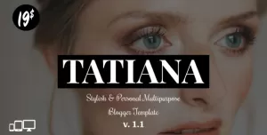 Tatiana - a Multi-Purpose Blog Template For Blogger