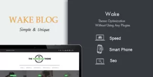 Wake - Exclusive Speed, SEO & Mobile Optimized WordPress Theme